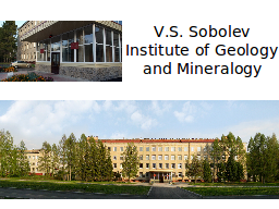 V.S. Sobolev Institute of Geology and Mineralogy